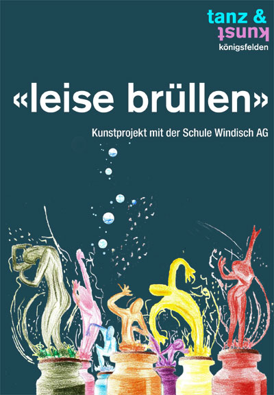 leise brüllen flyer tanz und kunst