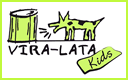 VIRA-LATA Kids